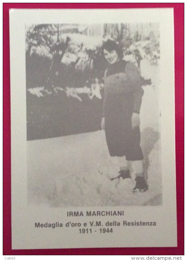 MEDAGLIA D'ORO RESISTENZA IRMA MARCHIANI  ANNULLO SPECIALE PARTIGIANI E POPOLO  LIBERANO MODENA DAI NAZIFASCISTI 1985 - Eventi