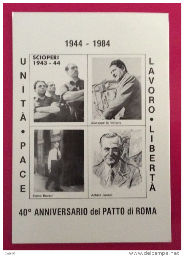 MODENA PER LA RESISTENZA  CARTOLINA ED  ANNULLO SPECIALE SC0PERI E PATTO DI ROMA 1944 - 1984 - Eventi