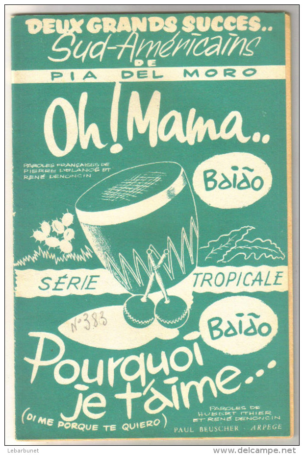 Partition Ancienne 1954 "Oh! Mama" (Baiâo) Pourquoi Je T'aime (Baiâo) 34 Pages - Partitions Musicales Anciennes