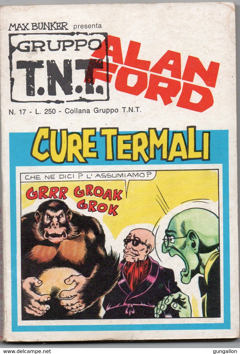 Alan Ford "Gruppo TNT" (Corno 1974) N. 17 - Altri & Non Classificati