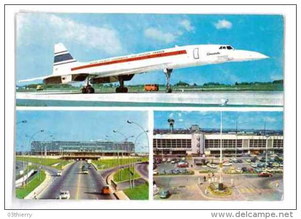 CPSM AVION SUPER-SONIQUE LE CONCORDE AEROPORT DE PARIS-ORLY BOURGET - 1946-....: Moderne