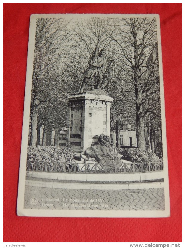 TIENEN - TIRLEMONT  -   Het Standbeeld Van 1930 -  Le Monument De 1830  - (2 Scans) - Tienen