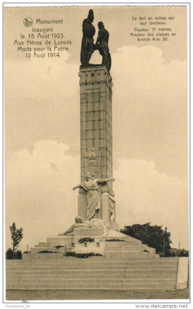 Monument Inauguré Le 15 Aout 1923 Aux Héros De Loncin, Morts Pour La Patrie 15 Aout 1914  (pk27934) - Liege