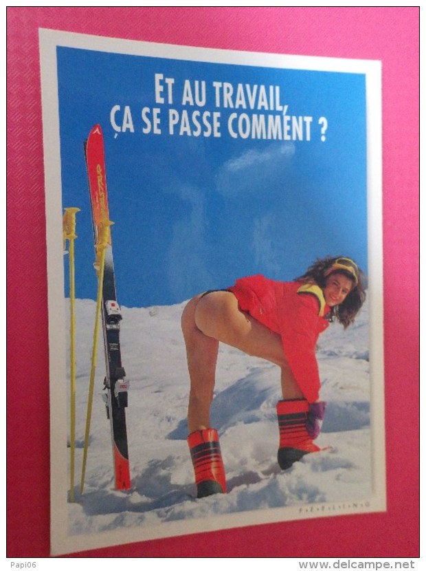 Ski  Femme Preque Nue . Humour: Et Au Travail ça Se Passe Comment? - Winter Sports