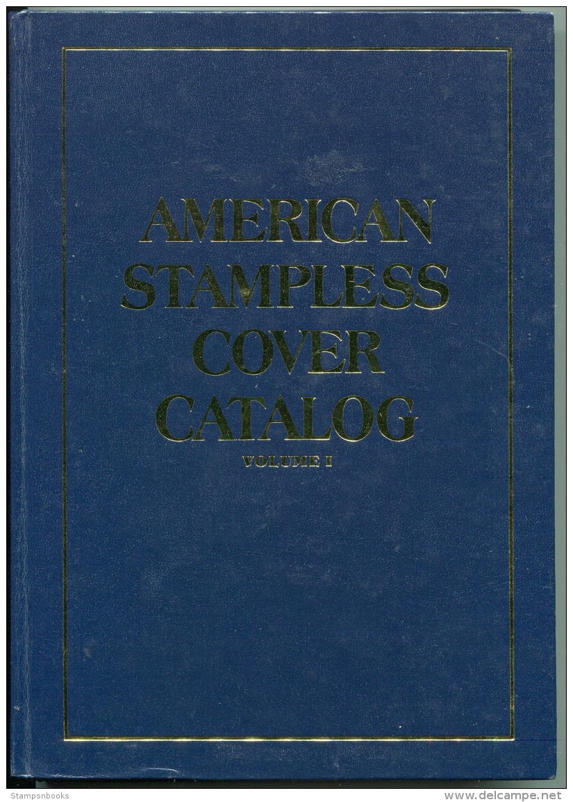 American Stampless Cover Catalog Vol 1 H/B D.G.Phillips - United States