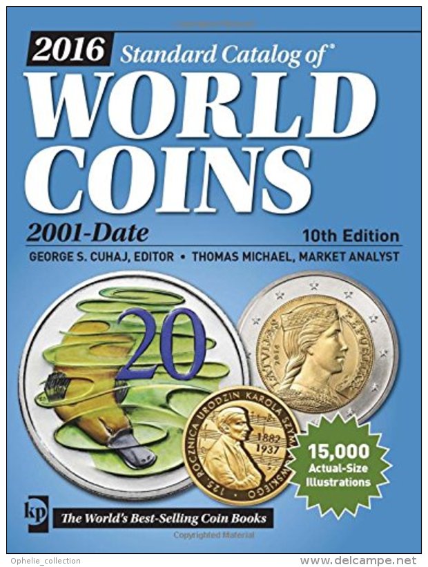Standard Catalog Of World Coins 2016: 2001-date (Anglais) Broché – 31 Juillet 2015 De George S. Cuhaj (Sous La Direction - Livres & Logiciels