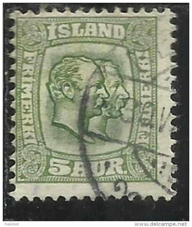 ISLANDA ICELAND ISLANDE 1907 1908 KING CHRISTIAN IX AND FREDERIK VIII RE 5a 5 USATO USED OBLITERE´ - Oblitérés
