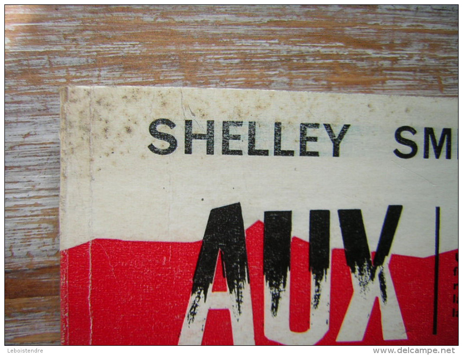 SHELLEY SMITH AUX INNOCENTS LES MAINS ROUGES N° 20 1961 EO COLLECTION LE CACHET EDITIONS DE TREVISSE - Trévise, Ed. De