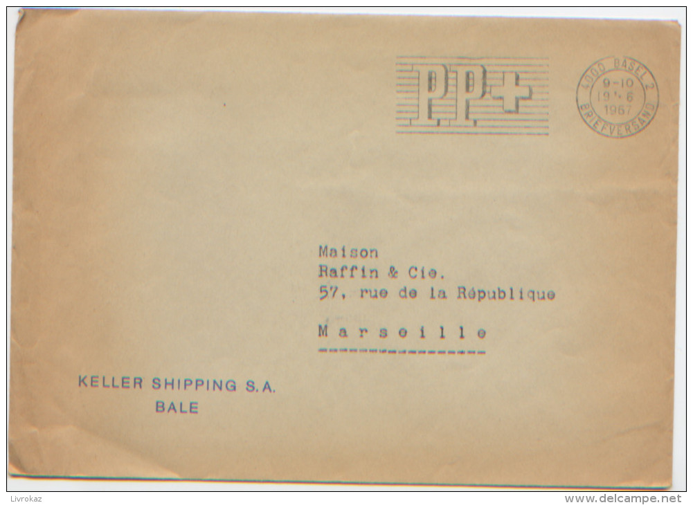 Enveloppe, Suisse, Port Payé, PP, EMA, De Bale, Basel Briefversand à Marseille, 1967, Keller Shipping SA Agence Maritime - Lettres & Documents