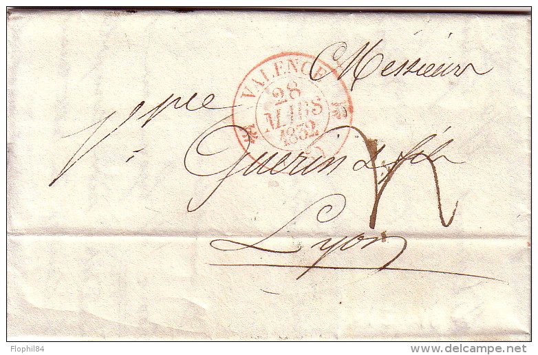 DROME - VALENCE - T12 EN ROUGE DU 28-3-1832 - TAXE MANUSCRITE 4 - LETTRE POUR LYON - DROME - ENTETE LE RECEVEUR GENERAL - 1801-1848: Précurseurs XIX