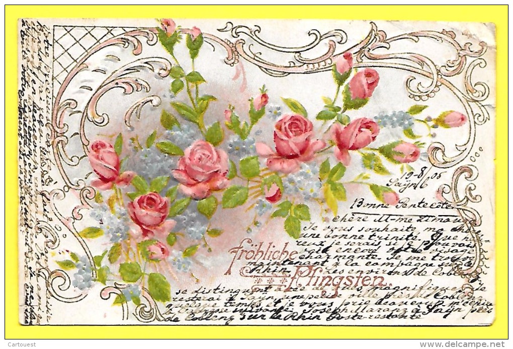 « Fröhliche Pfingsten »ROSES« 1905 - 10 Deutches REICH » ( Dos Simple ) Bonne Pentecôtes « Embossée Gaufrée » - Pentecôte