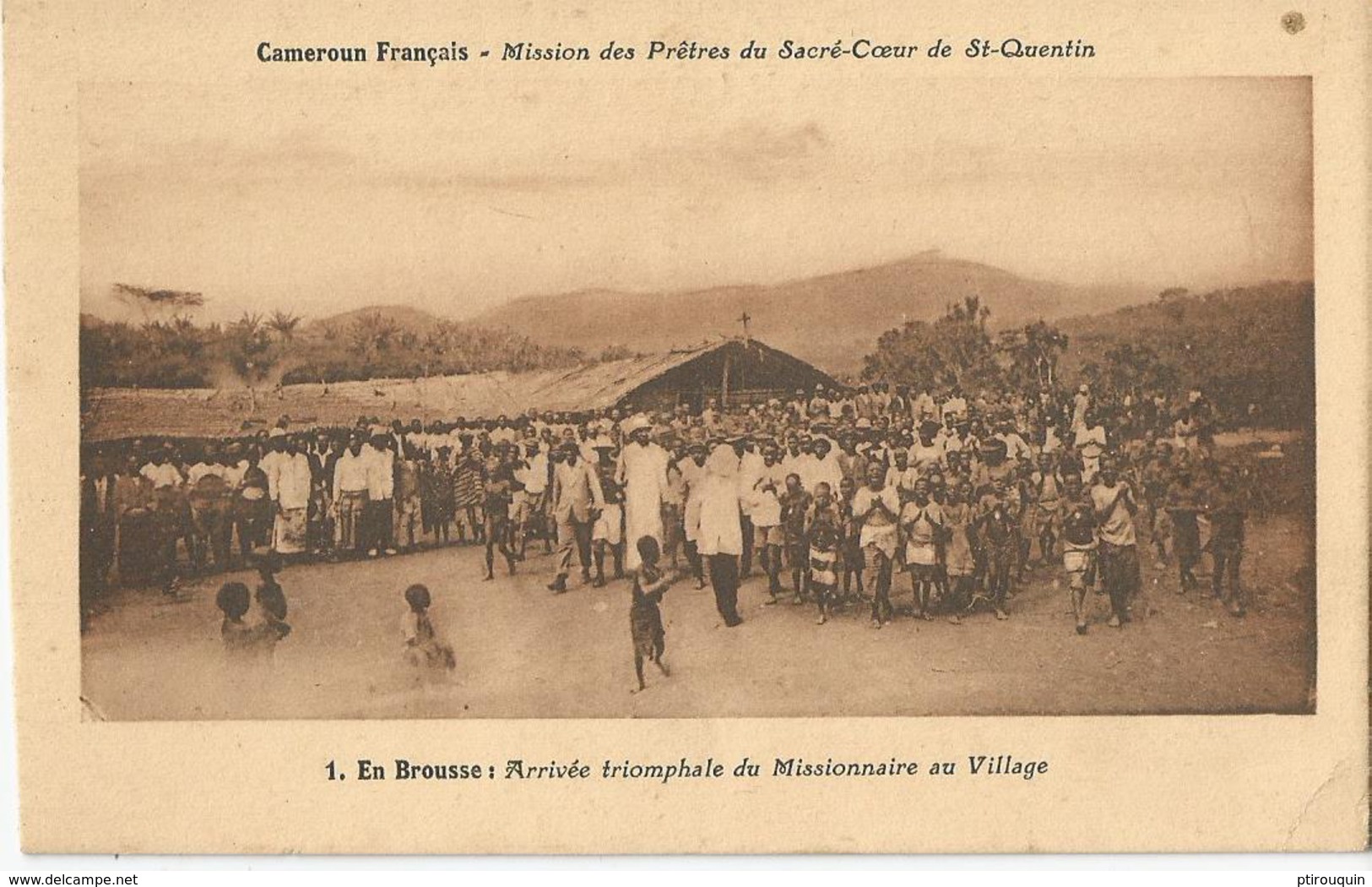 CAMEROUN FRANCAIS -  Arrivée Du Missionnaire Au Village - 1 (mission Des Prêtres Du Sacré Coeur De St Quentin) - Cameroun