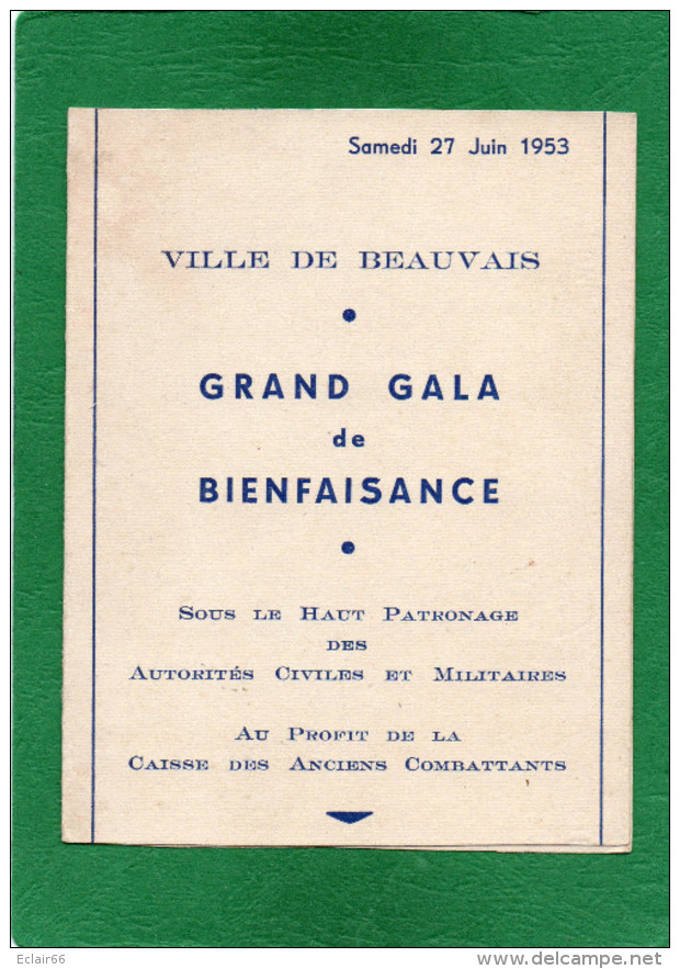 Programme , Soirée De Gala  De Bienfaisance De La Ville De BEAUVAIS  Samedi 27 Juin1953 Profit Caisse Des An-Combattants - Programme