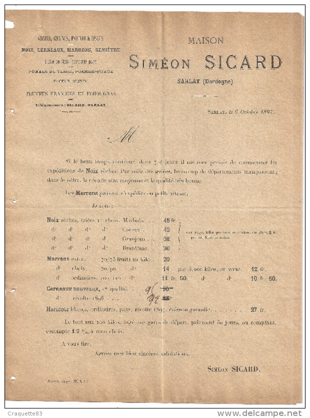 MAISON SIMEOND SICARD   SARLAT DORDOGNE  1897- COURRIER TARIF  FARINES GRAINS - 1800 – 1899