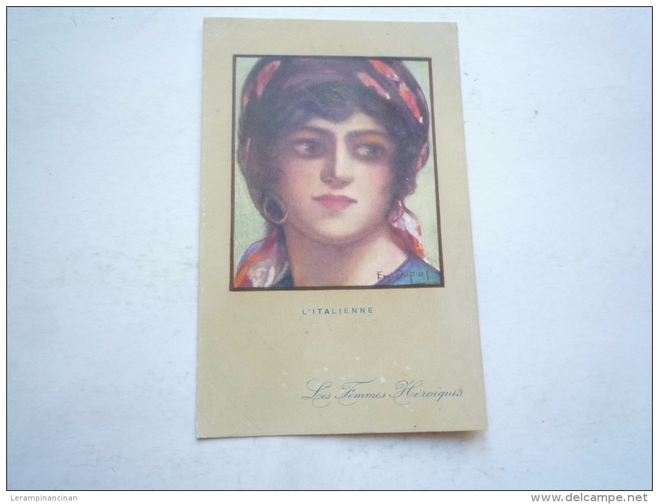 LES FEMMES HEROIQUES L'ITALIENNE 1917 CIRCULE DOS DIVISE BON ETAT COLORISEE - Femmes Célèbres