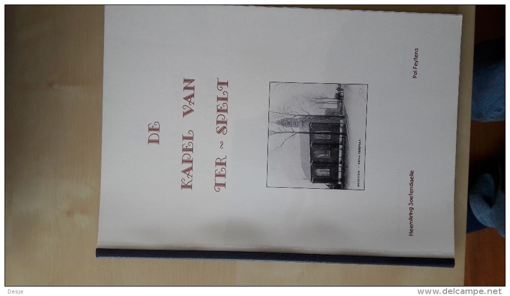 Merchtem De Kapel Van Terspelt Door Pol Feytens Van Heemkring Soetendaelle, 65 Blz., 2003 - Autres & Non Classés