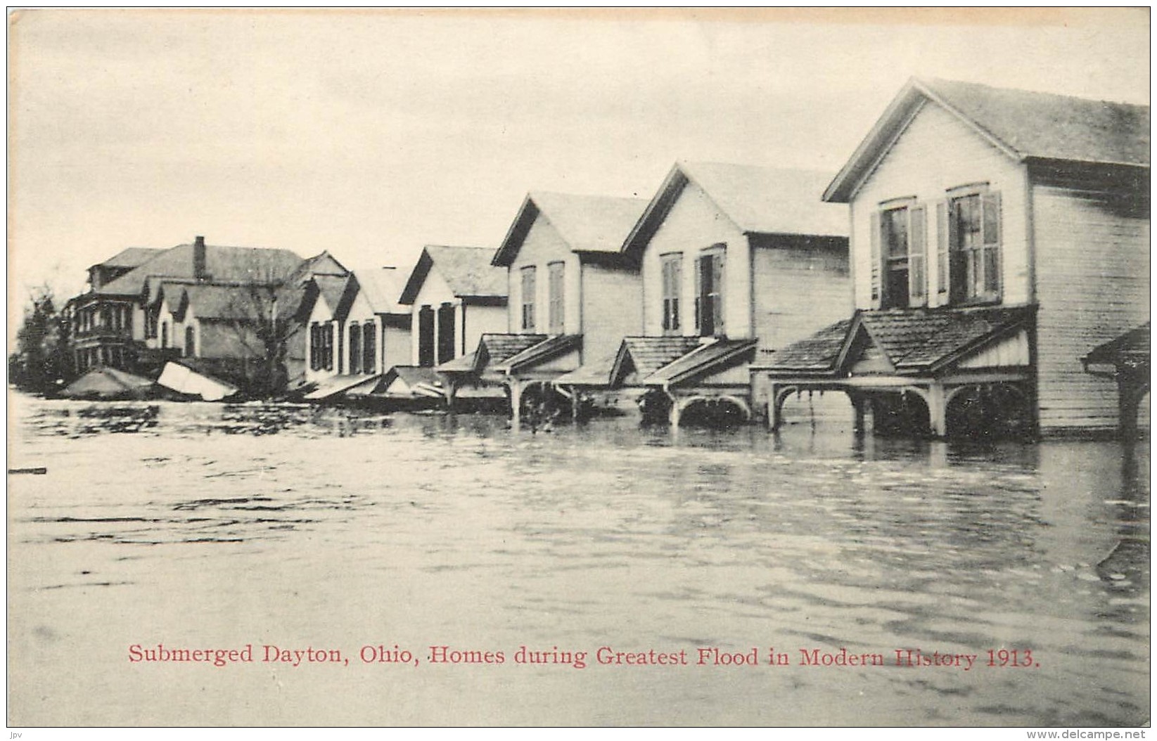 SUBMERGED DAYTON , OHIO , HOMES DURING GREATEST FLOOD IN MODERN HISTORY 1913 . - Dayton