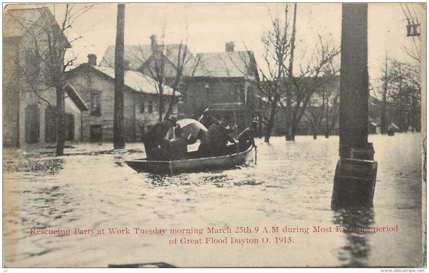 RESCUEING PARTY AT WORK TUESDAY MORNING DURING MOST EXCITING PERIOD OF GREAT FLOOD DAYTON . O . 1913. - Dayton