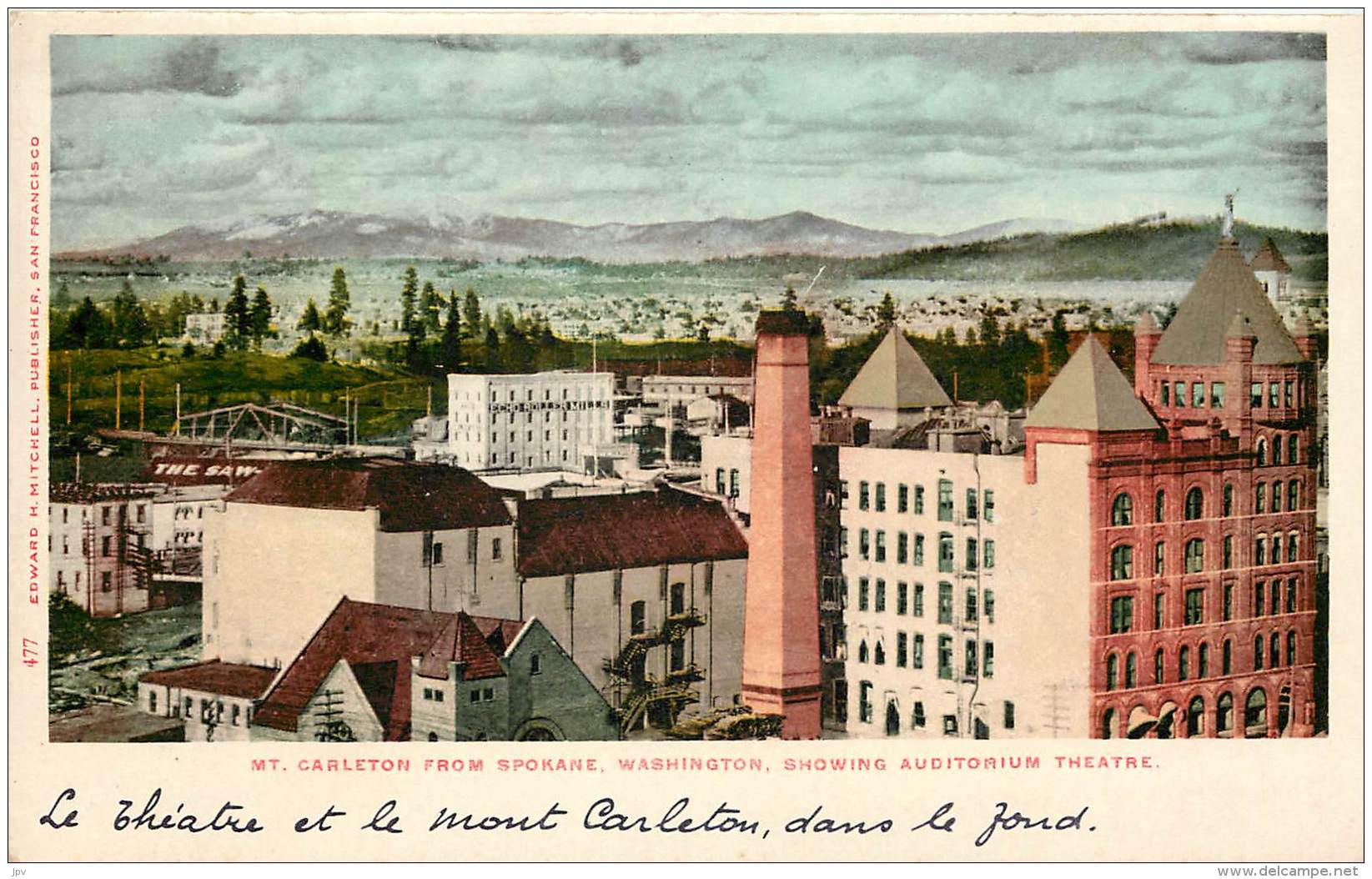 MT. CARLETON FROM SPOKANE , WASHINGTON , SHOWING AUDITORIUM THEATRE . - Spokane