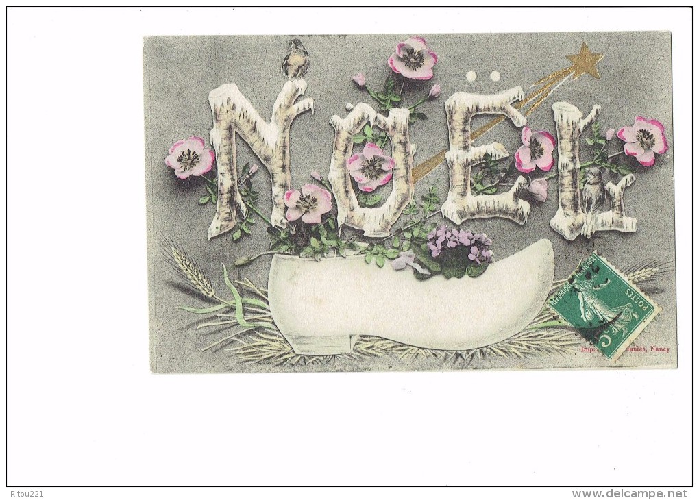 Cpa Fantaisie - NOEL - Lettres Alphabet En Branches D´arbres - Fleurs Blé Oiseau Sabot Violettes - 1907 -étoile Filante - Autres & Non Classés