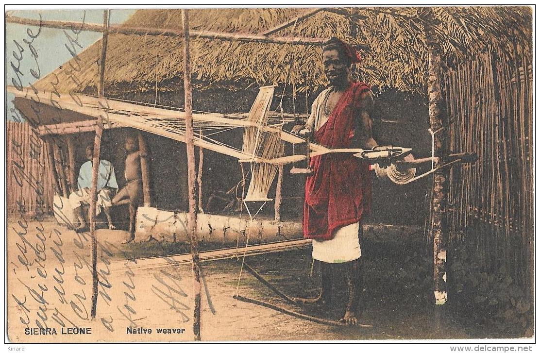 CPA...  SIERRA LEONE..  1912..  NATIVE    WEAVER...TBE.   SCAN - Sierra Leone