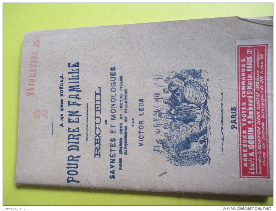 Pour Dire En Famille/ Recueil  Saynétes Et Monologues/Pour Jeunes Gens Et Jeunes Filles/Victor LECA/Vers 1910-1920 LIV65 - Andere & Zonder Classificatie