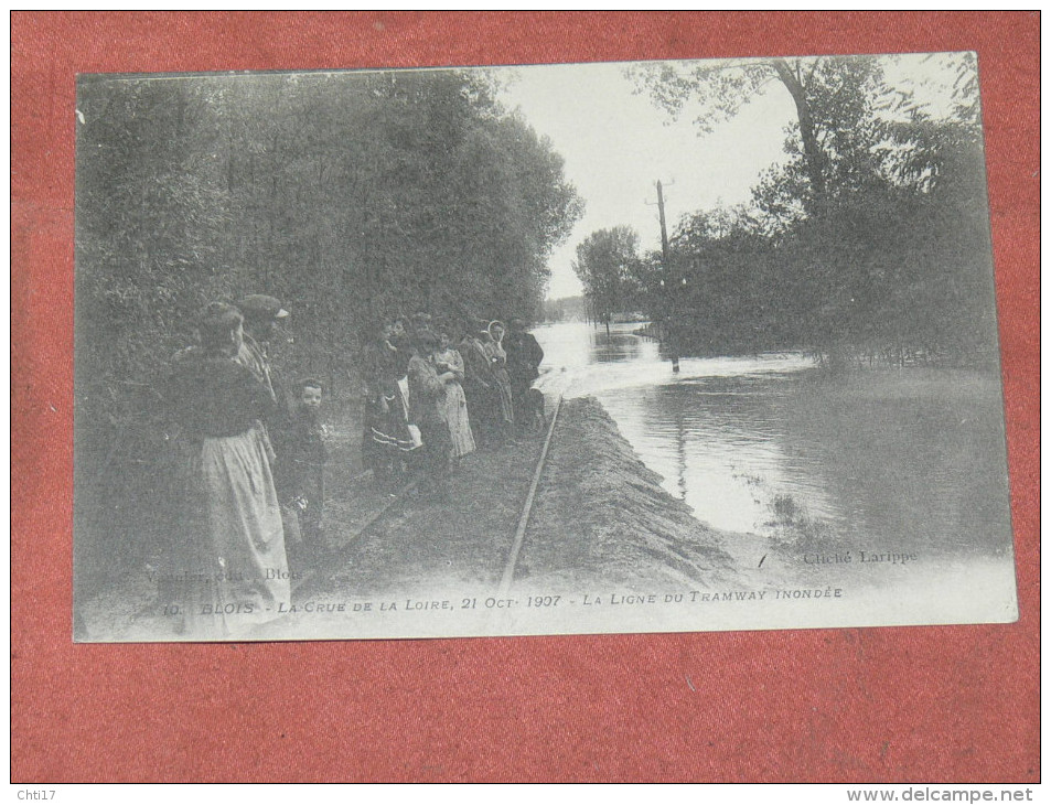 BLOIS 1907  LA CRUE DE 1907 LA LIGNE DE TRAMWAY INONDEE    EDIT  BF MTIL   CIRC OUI - Blois