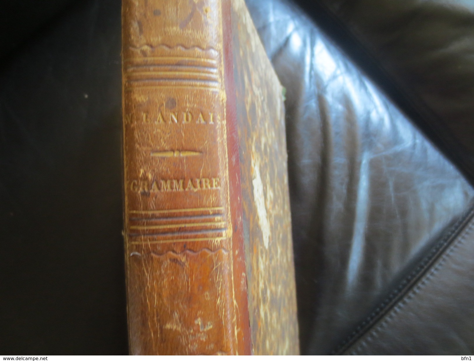 Grammaire De Napoléon Landais - Résumé Général De Toutes Les Grammaires / 1835- VOIR PHOTOS - Dictionaries