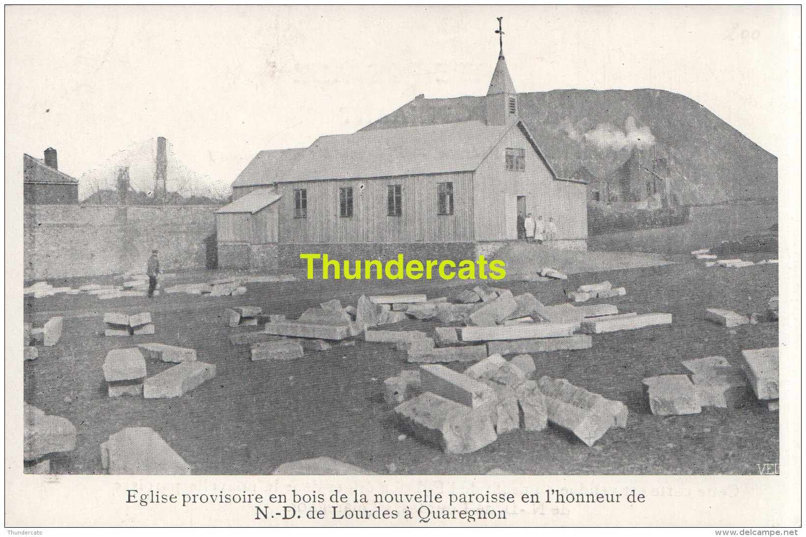 CPA  EGLISE PROVISOIRE EN BOIS N D LOURDES A QUAREGNON - Quaregnon