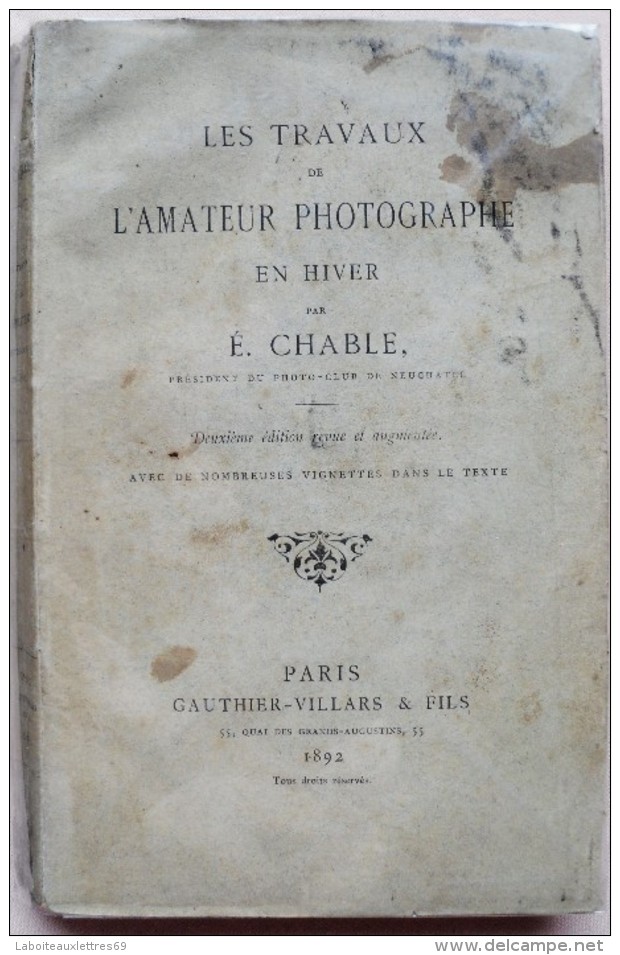 LOT  3 LIVRES PHOTOGRAPHIE1897 + DES PEINTRES,VOYAGEURS 1879 + TRAVAUX 1892 - Lots De Plusieurs Livres