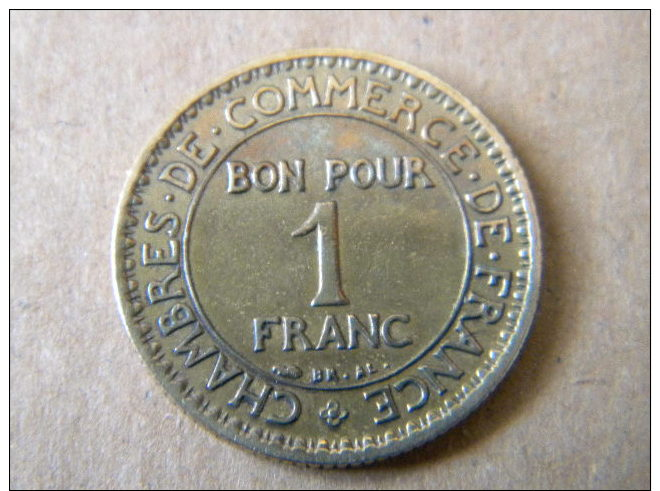 FRANCE - 1 FRANC CHAMBRE DE COMMERCE .1927.. EXEMPLAIRE COMPLET. TRES BON ETAT. - Autres & Non Classés