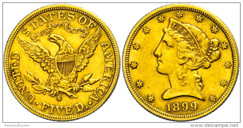 5 Dollars, Gold, 1899, Liberty Head, Mzz S San Francisco, Fb. 143, Ss-vz.  Ss-vz5 Dollars, Gold, 1899, Freedom... - Autres & Non Classés