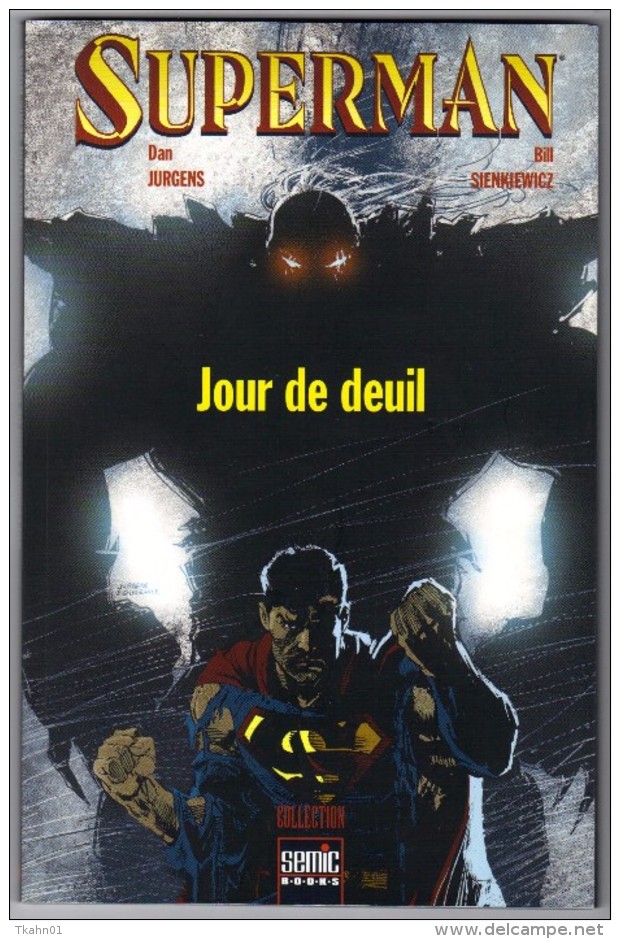 SUPERMAN " JOUR DE DEUIL "  COLLECTION SEMIC DE 2004 - Lug & Semic