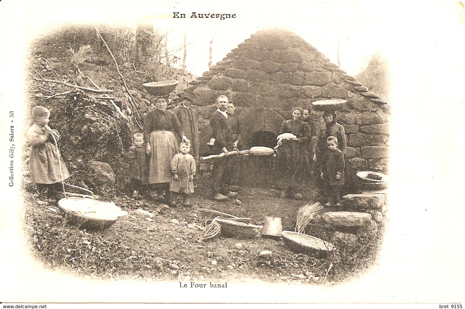 AUVERGNE LE FOUR BANAL CHACUN FAIT SON PAIN - Auvergne