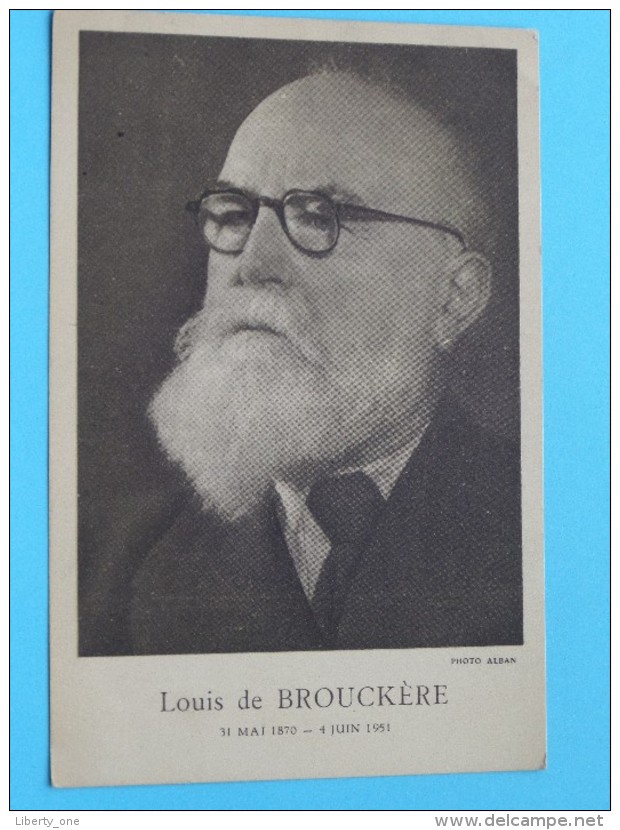 Louis De Brouckère ( 1870 -1951 ) ( Photo Alban) Anno 19?? ( Zie Foto Voor Details ) !! - Personnages