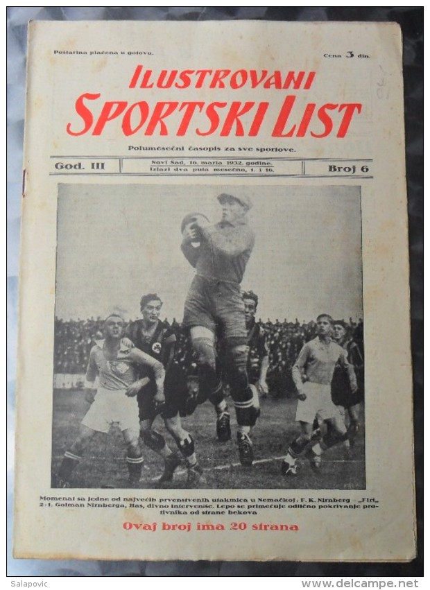 ILUSTROVANI SPORTSKI LIST, NOVI SAD  BR.6, 1932  KRALJEVINA JUGOSLAVIJA, NOGOMET, FOOTBALL - Libri