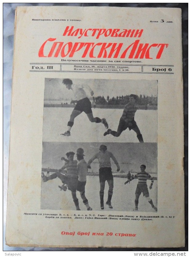 ILUSTROVANI SPORTSKI LIST, NOVI SAD  BR.6, 1932  KRALJEVINA JUGOSLAVIJA, NOGOMET, FOOTBALL - Boeken