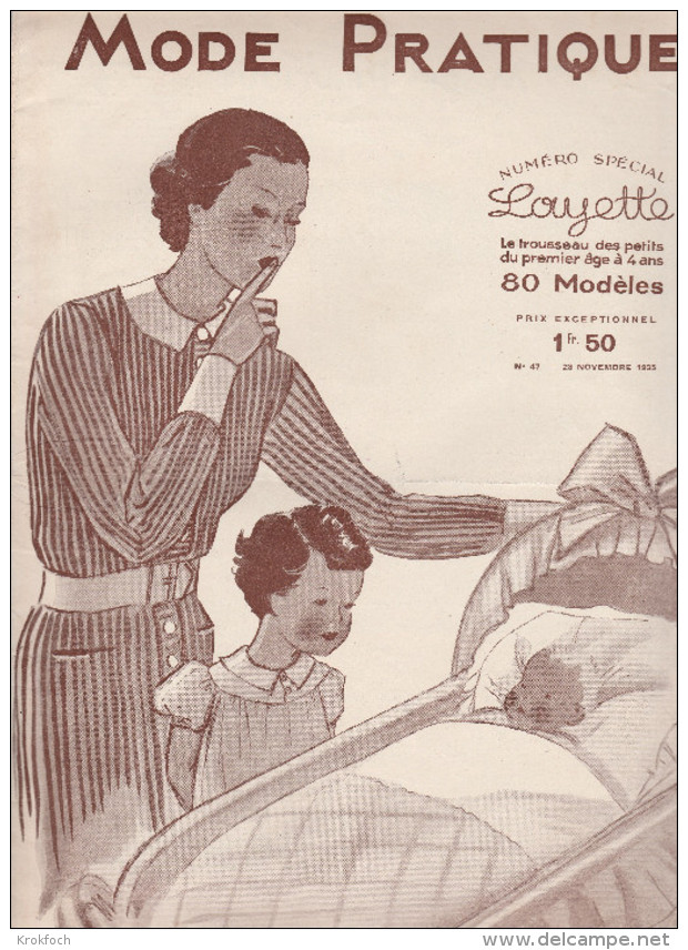 Mode Pratique - N°47 - 1935 - 80 Modèles De Layette - Bébé & Enfant De 0 à 4 Ans - 1900 - 1949