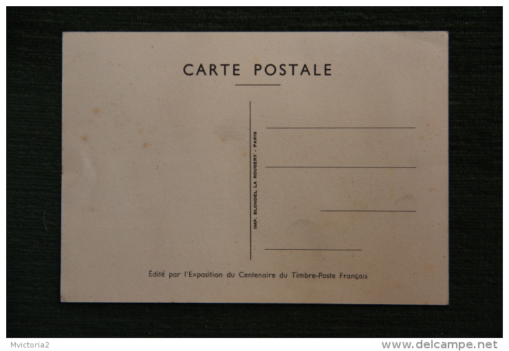 Centenaire Du Timbre Poste FANCAIS - ( 1849 - 1949 ). - Poste & Facteurs