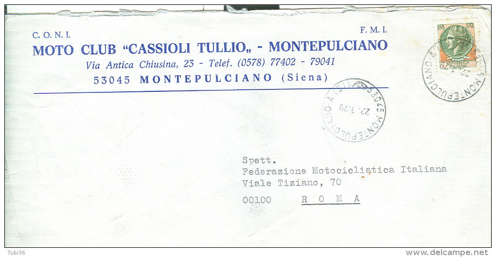 MONTEPULCIANO, MOTO CLUB CASSIOLI TULLIO, SIENA, BUSTA COMMERCIALE,1979, TIMBRO POSTE MONTEPULCIANO, - Altri & Non Classificati