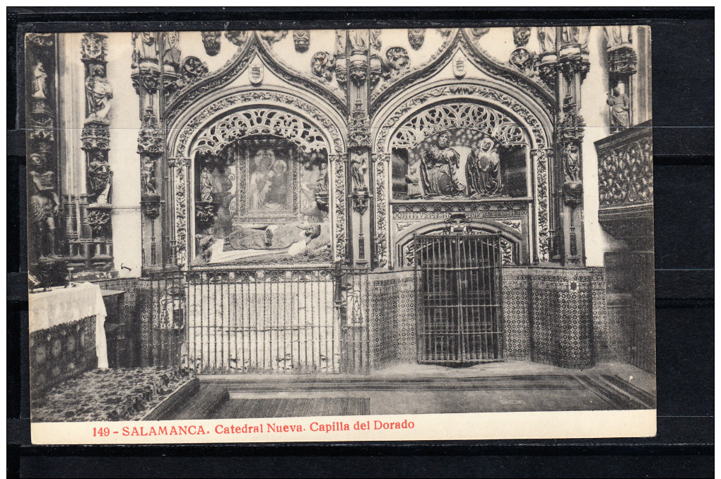 SALAMANCA.CXATEDRAL NUEVA.CAPILLA DEL DORADO  NO CIRCULADA. 1910 - Salamanca