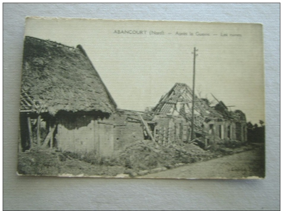 CARTE POSTALE Ancienne De ABANCOURT Nord 59 Les Ruines Après La Guerre - Autres & Non Classés