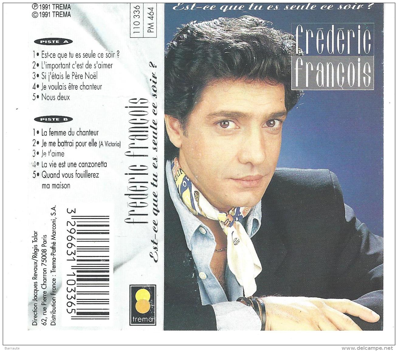 Frédéric FRANCOIS  K7 N° PM 464 -110336- De 1991 . - Audio Tapes
