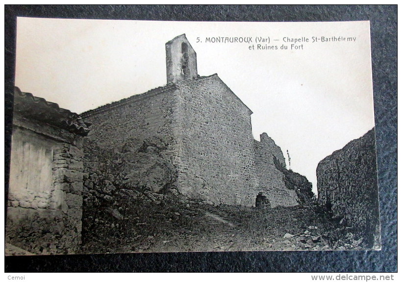 CPA - MONTAUROUX (83) - Chapelle St Barthélémy Et Ruines Du Fort - Montauroux