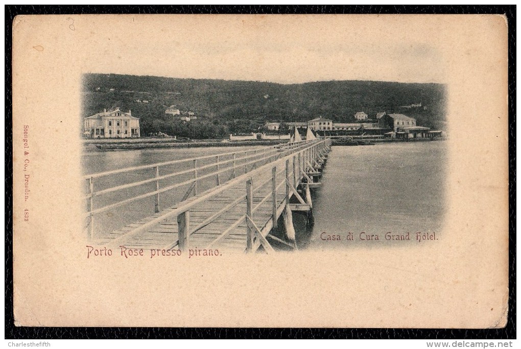 SLOVENIA - PORTO ROSE Presso PIRANO - Casa Di Cura Grand Hotel (+-1899) - Jugoslawien