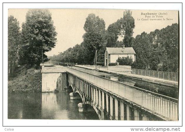 BARBEREY Aube Pont De Fonte Canal Traversant La Seine - Autres & Non Classés