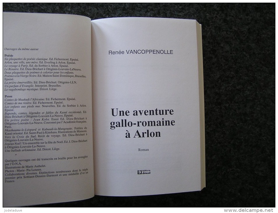 UNE AVENTURE GALLO ROMAINE A ARLON Vancoppenolle Renée Van Coppenolle Roman Régionalisme Arlon Luxembourg Auteur Belge - België