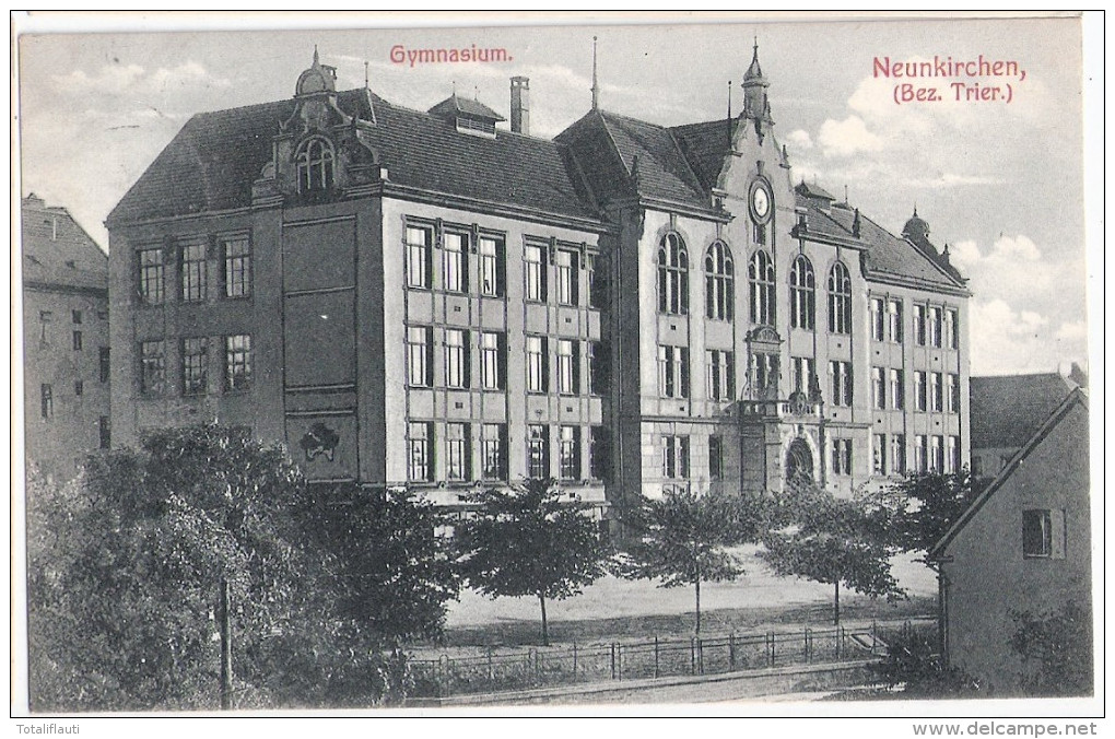 NEUNKIRCHEN BZ TRIER Gymnasium 20.11.1906 Gelaufen TOP-Erhaltung - Kreis Neunkirchen