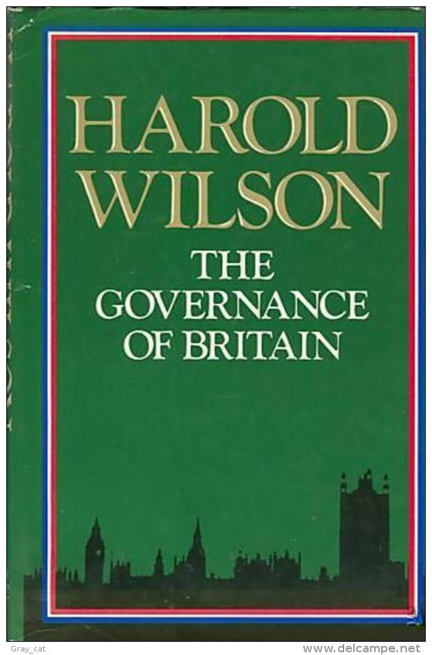 The Governance Of Britain By Wilson, Harold - Autres & Non Classés