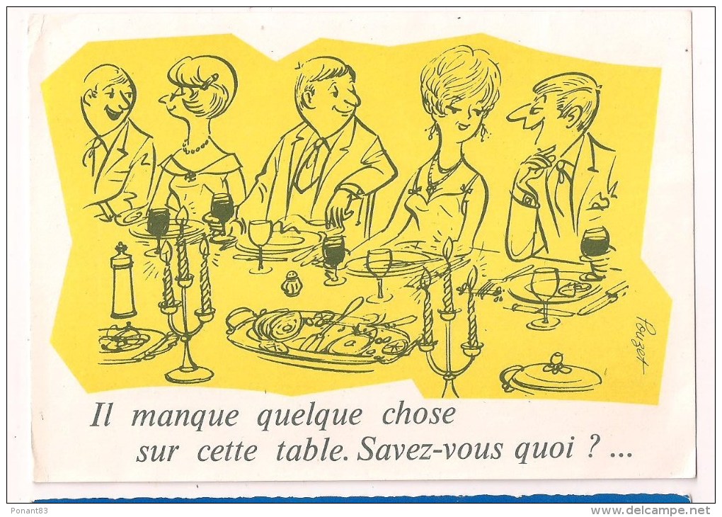 >> " Il Manque Quelque Chose Sur Cette Table.Savez Vous Quoi?...ill. Pouzet - Grand Vin Henri Maire, Arbois. 1976 - - Publicité